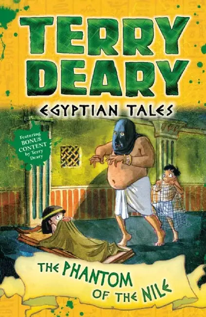 Egyptian Tales: The Phantom of the Nile by Terry Deary