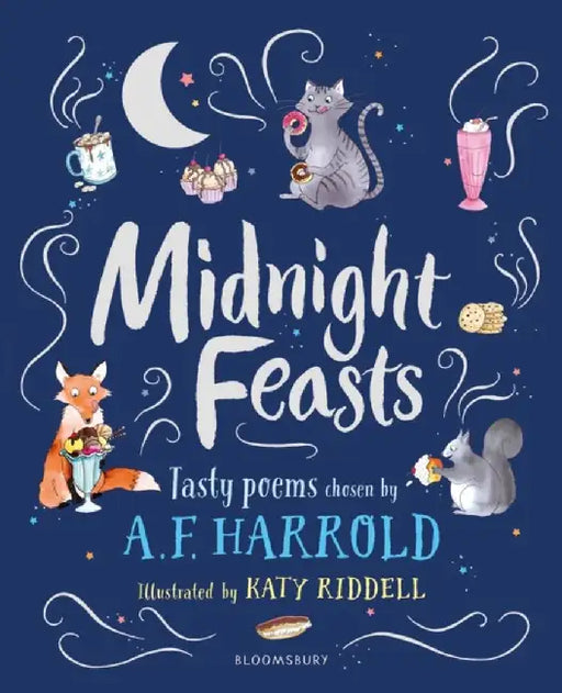 Midnight Feasts: Tasty poems chosen by A.F. Harrold by A.F. Harrold