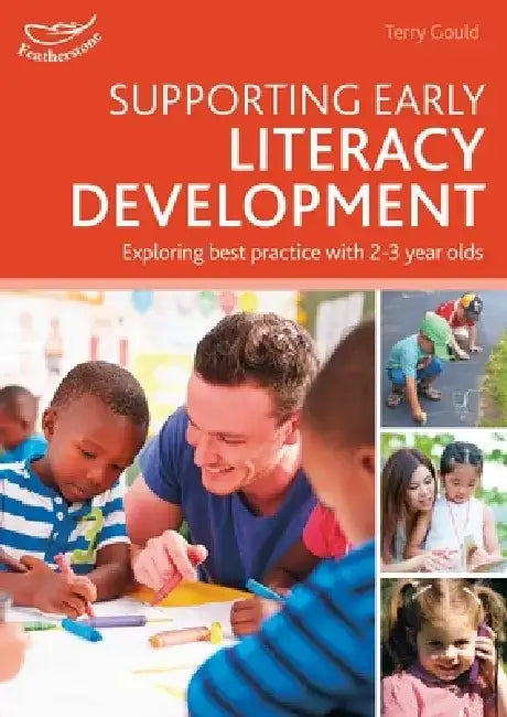 Supporting Early Literacy Development by Terry Gould