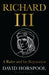 Richard III: A Ruler and his Reputation by Laurent Dubois