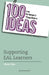 100 Ideas for Primary Teachers: Supporting EAL Learners by Chris Pim