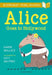 Alice Goes to Hollywood: A Bloomsbury Young Reader by Karen Wallace