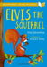 Elvis the Squirrel: A Bloomsbury Young Reader by Tony Bradman