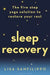 Sleep Recovery: Crack Your Personal Sleep Code with Yoga by Lisa Sanfilippo