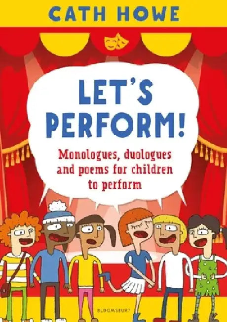 Let’s Perform! by Cath Howe