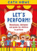 Let’s Perform! by Cath Howe