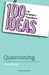 100 Ideas for Primary Teachers: Questioning by If Machine Peter Worley
