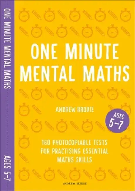 One Minute Mental Maths for Ages 5-7 by Andrew Brodie