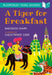 A Tiger for Breakfast: A Bloomsbury Young Reader by Narinder Dhami