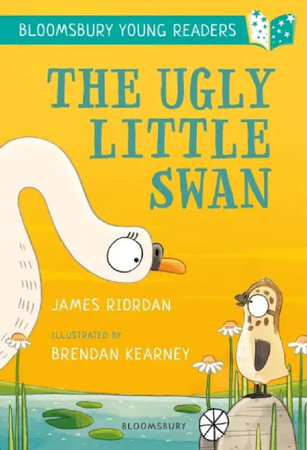 The Ugly Little Swan: A Bloomsbury Young Reader by James Riordan