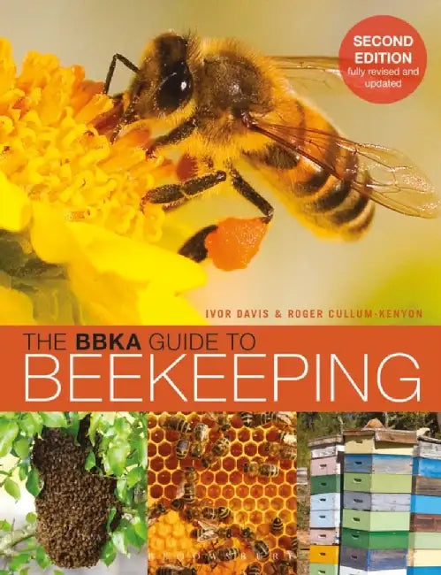 The BBKA Guide to Beekeeping, Second Edition by Ivor Davis