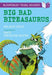 Big Bad Biteasaurus: A Bloomsbury Young Reader by Mr. Malachy Doyle