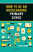 How to be an Outstanding Primary SENCO by Jackie Ward
