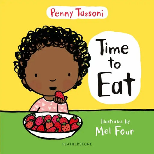 Time to Eat by Penny Tassoni