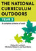 The National Curriculum Outdoors: Year 3 by Deborah Lambert