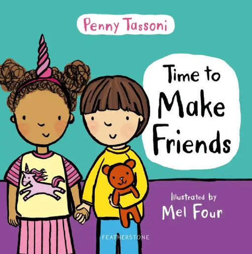 Time to Make Friends by Penny Tassoni