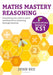 Maths Mastery Reasoning: Photocopiable Resources KS1 by John Bee