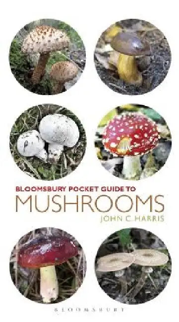 Pocket Guide to Mushrooms by John C. Harris
