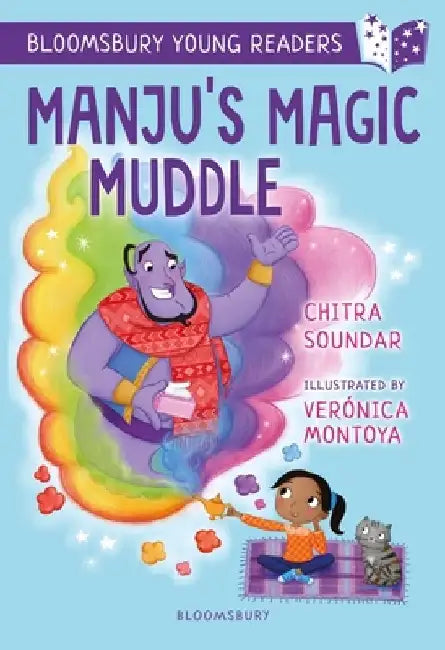 Manju's Magic Muddle: A Bloomsbury Young Reader by Chitra Soundar