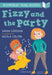 Fizzy and the Party: A Bloomsbury Young Reader by Sarah Crossan