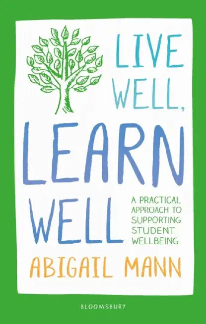 Live Well, Learn Well by Abigail Mann