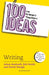 100 Ideas for Primary Teachers: Writing by Adam Bushnell