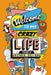 Welcome to My Crazy Life by Joshua Seigal