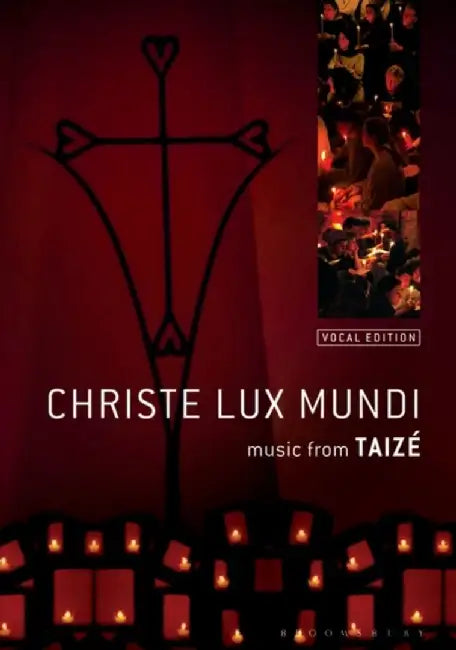 Christe Lux Mundi by The Taize Community