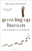 Growing Up Human by Brenna Hassett