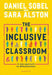 The Inclusive Classroom by Daniel Sobel