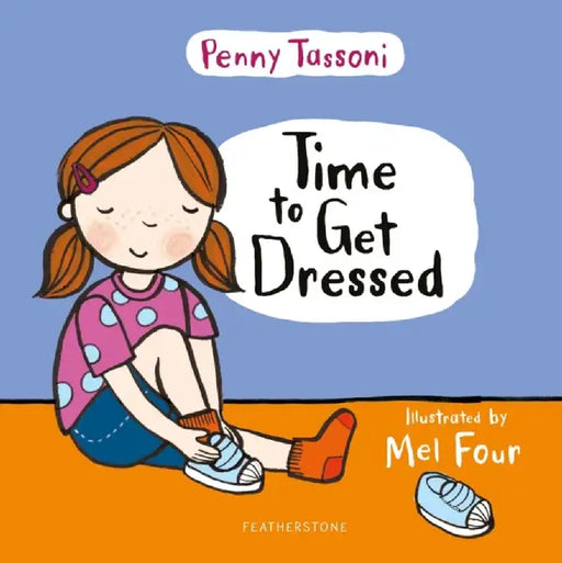 Time to Get Dressed by Penny Tassoni