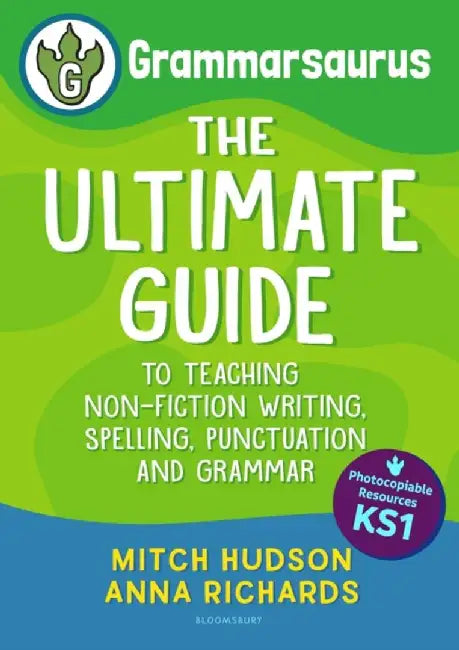 Grammarsaurus Key Stage 1 by Mitch Hudson
