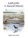 Lapland: A Natural History by Derek Ratcliffe