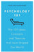 Psychology 101: The 101 Ideas, Concepts and Theories That Have Shaped Our World by Adrian Furnham