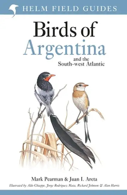 Field Guide to the Birds of Argentina and the Southwest Atlantic by Mark Pearman