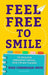 Feel Free to Smile by Nikki Cunningham-Smith