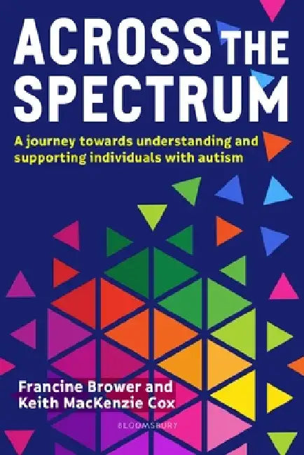 Across the Spectrum by Francine Brower