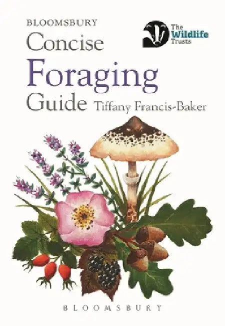 Concise Foraging Guide by Tiffany Francis-Baker