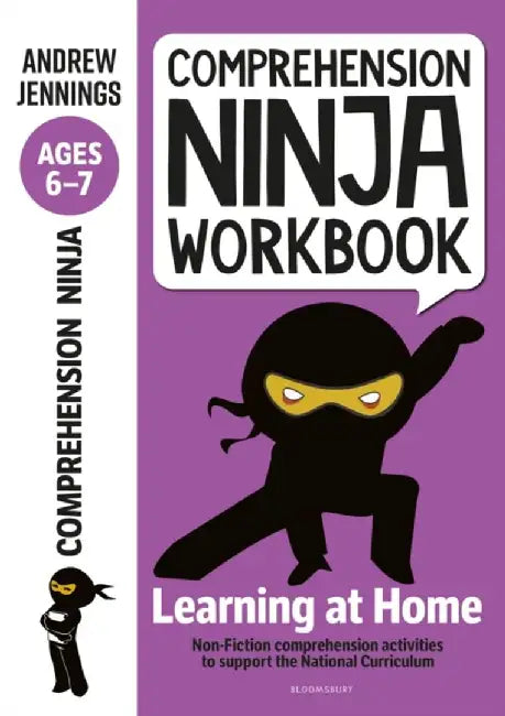Comprehension Ninja Workbook for Ages 6-7 by Andrew Jennings