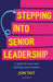 Stepping into Senior Leadership by Jon Tait