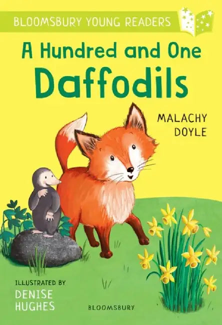A Hundred and One Daffodils: A Bloomsbury Young Reader by Malachy Doyle