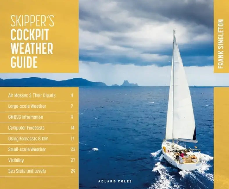 Skipper's Cockpit Weather Guide by Frank Singleton