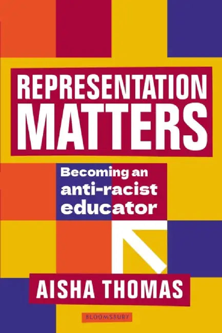 Representation Matters by Aisha (Assistant Principal) Thomas