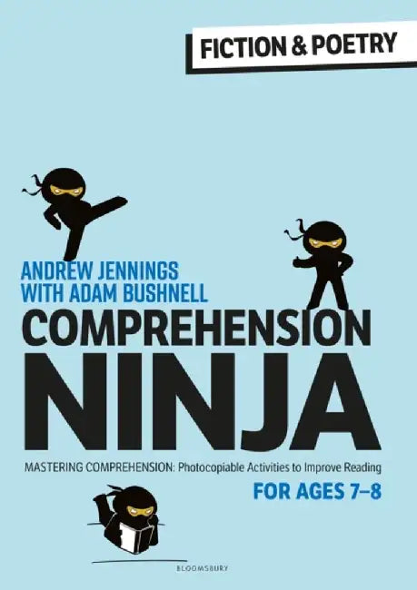 Comprehension Ninja for Ages 7-8: Fiction & Poetry by Andrew Jennings