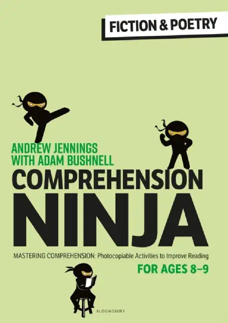 Comprehension Ninja for Ages 8-9: Fiction & Poetry by Andrew Jennings