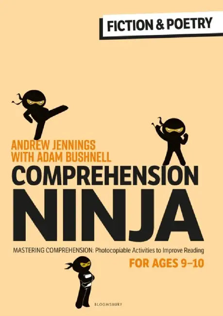 Comprehension Ninja for Ages 9-10: Fiction & Poetry by Andrew Jennings