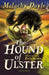 The Hound of Ulster: A Bloomsbury Reader by Malachy Doyle