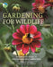 Rspb Gardening for Wildlife: New Edition by Adrian Thomas