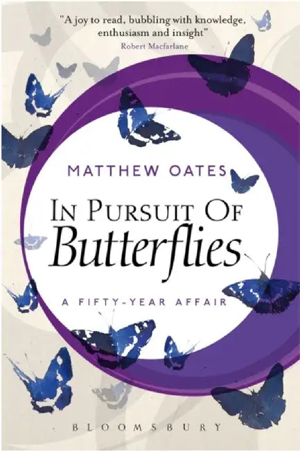 In Pursuit of Butterflies by Matthew Oates