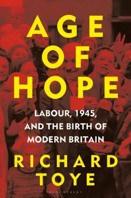 Age of Hope by Richard (University of Exeter, UK) Toye